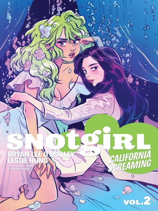 Title details for Snotgirl (2016), Volume 2 by Bryan Lee O'Malley - Available